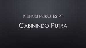 We did not find results for: Kisi Kisi Psikotes Pt Cabinindo Putra Youtube