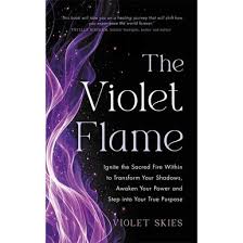 The Violet Flame by Violet Skies ...