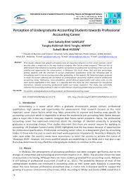 Responsible for leading a team of ms and ws technicians to define and maintain efficient manufacturing process and minimum down time to produce products that meet customer requirements. Pdf Perception Of Undergraduate Accounting Students Towards Professional Accounting Career