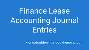 Finance Lease Accounting Journal Entries Double Entry Bookkeeping