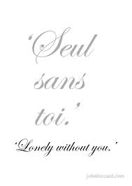 Feb 11, 2021 · 125. Lonely Without You Translated By Anna Czekala French Love Quotes French Words Quotes French Quotes