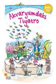 Akvaryumdaki Tiyatro Tiyatro Kitap Akvaryum