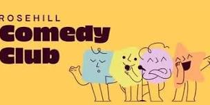 Rosehill's Comedy Club