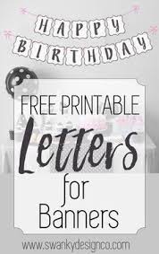The spanish alphabet is easy to learn — it differs by only one letter from the english alphabet. Free Printable Black And White Banner Letters Swanky Design Company Free Printable Banner Letters Printable Banner Letters Birthday Banner Free Printable