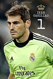 Born 20 may 1981) is a spanish retired professional footballer who played as a goalkeeper. Iker Casillas Legend Of Spain And Real Madrid Legendary Goalkeeper Notebook Journal Diary Organizer 100 Pages Lined 6 X 9 Futbolmaster Publishing Miro 9798649882361 Amazon Com Books