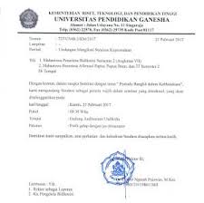 Dari kedua jenis surat ini mempunyai tujuan tersendiri dan tidak dapat digunakan di sembarang tempat. Surat Undangan Seminar Universitas Pendidikan Ganesha