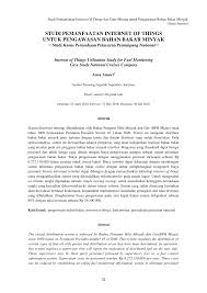 Contoh tersebut diantaranya diterapkan dalam bidang pendidikan, pekerjaan, dll, diantaranya. Pdf Studi Pemanfaatan Internet Of Things Dan Data Mining Untuk Pengawasan Bahan Bakar Minyak Studi Kasus Perusahaan Pelayaran Penumpang Nasional