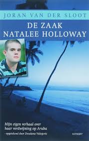 Joran van der sloot pictures: Bol Com De Zaak Natalee Holloway J Van Der Sloot 9789021800141 Boeken
