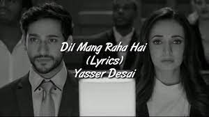 We did not find results for: Dil Mang Raha Hai Mohlat Full Song With Lyrics Yasser Desai Ghost Youtube