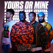 Itunescharts Net Yours Or Mine By Rak Su British Songs