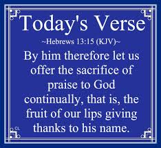 Hebrews 13 15 Kjv And More Blessings Kjv Hebrews 13 God S Love Never Fails