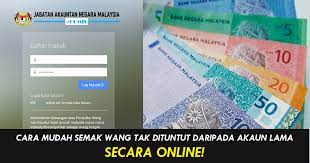 Mengikut laporan, sehingga 31 oktober 2017 jumlah wang yang tidak dituntut adalah rm5.96 bilion dengan 70 peratus daripadanya disumbangkan oleh urusan perbankan. Cara Mudah Semak Wang Tak Dituntut Wtd Secara Online Daripada Akaun Lama