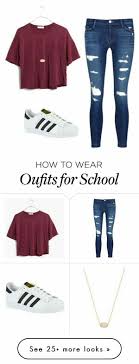 How To Wear School Outfits Only Wear The Ripped Jeans To School Of Your School Dress Code Allows It Fashion Cute Outfits For School Casual Outfits