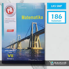 Buku matematika kelas vii smp/mts kurikulum 2013 ini ditulis dengan berdasarkan pada materi dan kompetensi yang disesuaikan dengan standar internasonal tersebut.terkait materi misalnya, sebagai tambahan, sejak kelasvii telah diajarkan 26. Lks Matematika Kelas 7 Semester 2 Dunia Sekolah