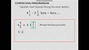Rpp matematika kelas 4 pecahan biasa. Penaksiran Hasil Operasi Hitung Pecahan Biasa Dan Campuran Youtube