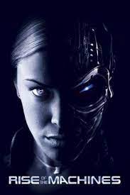 Terminator 3 Rise Of The Machines Poster Id 639645 In 2021 Terminator Breaking Bad Movie Movie Posters
