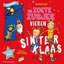 De zoete zusjes 143.226 views4 days ago. Libris De Zoete Zusjes Vieren Sinterklaas Hanneke De Zoete