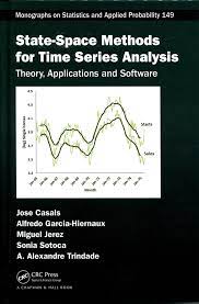 State Space Methods For Time Series Analysis Theory Applications And Software Jose Casals Alfredo Garcia Hiernaux Miguel Jerez Sonia Sot Physik