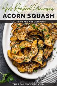 Herb Roasted Parmesan Acorn Squash The Real Food Dietitians Recipe Gluten Free Sides Dishes Acorn Squash Acorn Squash Recipes
