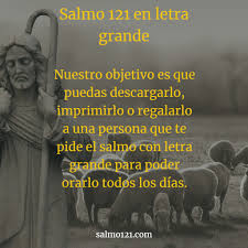 Mas nuestras rebeliones tú las perdonarás. Salmo 121 En Letra Grande Ideal Para Leer Imprimir