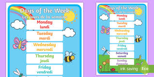A class discussion could be centred about which days are children's favourite, maybe they have a special tea on a certain day of the week or get to visit a particular family member. Days Of The Week A4 Display Poster English French