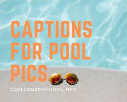 While you're poolside, snap a photo or two of pair it with the perfect caption to capture your summer swimming style. 115 Swimming Pool Captions For Instagram Pool Party Selfie Pics