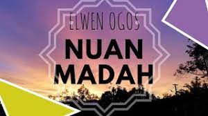 Check spelling or type a new query. Chords For Elwen Ogos Nuan Madah Official Lirik Video Akustik Lagu Baru Iban 2019