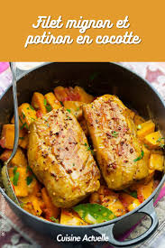 Filet Mignon Et Potiron En Cocotte Recettes Recette Filet Mignon Potiron Recette