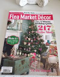 Flea Market Decor Magazine Christmas Magazine Vintage Style In 2020 Flea Market Decorating Antique Christmas Tree Decor Magazine