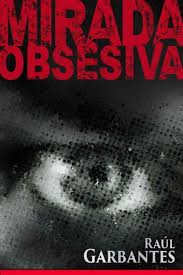 Descargar el mesero pelicula completa mega torrent mediafire gratis. Leer Mirada Obsesiva De Raul Garbantes Libro Completo Online Gratis