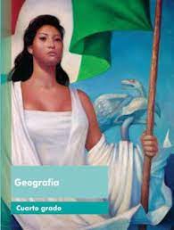 Busca tu tarea de geografía quinto grado: Geografia Cuarto Grado 2017 2018 Ciclo Escolar Centro De Descargas