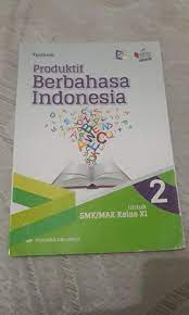 Penelitian ini bertujuan untuk mendeskripsikan kesantunan berbahasa dan penyimpangan prinsip kesantunan yang terdapat dalam buku ajar bahasa indonesia untuk smk/mak kelas xii karangan dra. 7 Kunci Jawaban Buku Produktif Berbahasa Indonesia Kelas 11 Image Hd Sigma Blog Edu