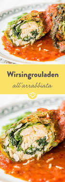 Klassiker Mit Pikanter Note Wirsingrouladen All Arrabbiata Rezept Wirsingrouladen Wirsing Fitness Lebensmittel