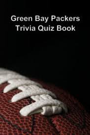 July 1st 2021 1/10 what state are the green bay packers from? New York Giants Trivia Quiz Book By Trivia Quiz Book Paperback Barnes Noble