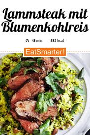 Lammsteak Mit Blumenkohlreis Und Mandeln Rezept Lammsteak Rezepte Kochen Rezepte