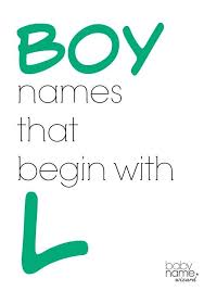 Boy Names Starting With L That Includes Meanings Origins Popularity Pronunciations Sibling Names And More Boy Names L Baby Names Unique Baby Boy Names