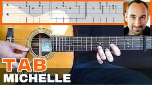 Tab4u is strict about accuracy of the chords in the song. Michelle Guitar Tab Youtube