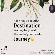 Allah /god has plan for everyone. Beautiful Journey Posted On Muslims