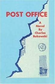 Charles Bukowski Charles Bukowski Post Office Bukowski Books