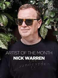 Meet Nick Warren, Electronic Music's True Architect