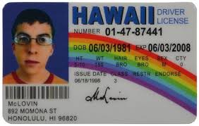 Amazon Com Mclovin Fake Id Hawaii Driver License Superbad Toys Games Funny Me Superbad Good Movies