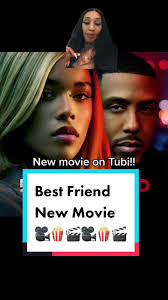 Best Friend Movie now