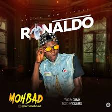 Download latest mohbad song 2021; Music Mohbad Ronaldo Naijaloaded