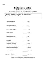 Prefixes Un Re Instant Worksheets Prefix Un Prefixes Prefix Worksheet