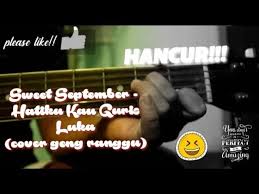Datuk sharifah aini , sweet september — kau datang. Sweet September Hatiku Kau Guris Luka Chords Chordify