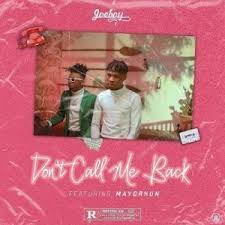 Joeboy Ft Mayorkun Banku Music Recording Artiste Joeboy Ft Comes Through With His Much Awaited Single Titled Don T C Dont Call Me Call Me Latest Music