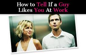 How To Tell If A Guy Likes You At Work 17 Subtle Signs He S Into You A Guy Like You You At Work Signs Hes Into You