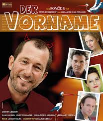 Der vorname kritik review (2018). Der Vorname Konzertdirektion Landgraf Tournee Theater Euro Studio
