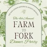 New London Historical Society 4th Annual Farm to Fork Dinner