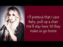 Carrie Underwood Drinking Alone Lyrics Youtube